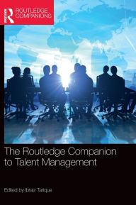 Title: The Routledge Companion to Talent Management, Author: Ibraiz Tarique