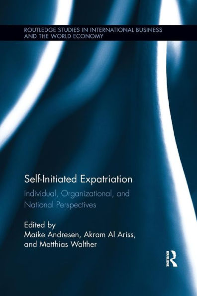 Self-Initiated Expatriation: Individual, Organizational, and National Perspectives / Edition 1