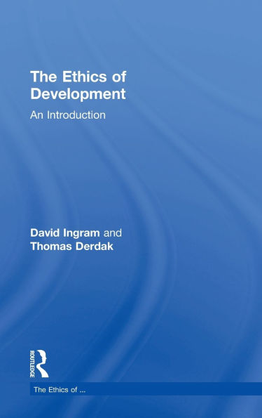 The Ethics of Development: An Introduction