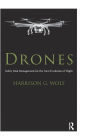 Drones: Safety Risk Management for the Next Evolution of Flight / Edition 1