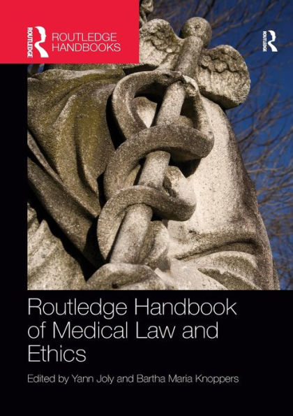 Routledge Handbook of Medical Law and Ethics / Edition 1