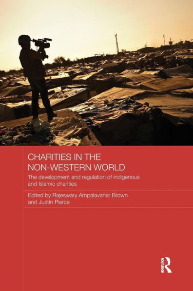 Charities The Non-Western World: Development and Regulation of Indigenous Islamic