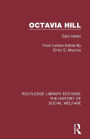 Octavia Hill: Early Ideals.