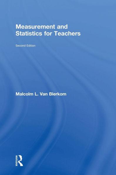 Measurement and Statistics for Teachers / Edition 2