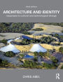 Architecture and Identity: Responses to Cultural and Technological Change / Edition 3