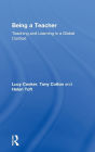 Being a Teacher: Teaching and Learning in a Global Context