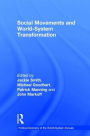 Social Movements and World-System Transformation / Edition 1