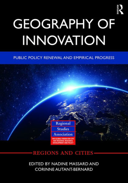 Geography of Innovation: New Trends and Implication for Public Policy Renewal / Edition 1