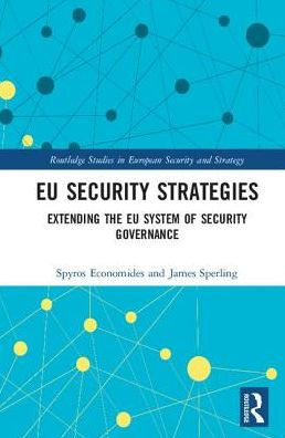 EU Security Strategies: Extending the System of Governance