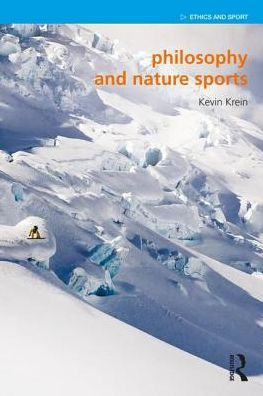 Philosophy and Nature Sports / Edition 1