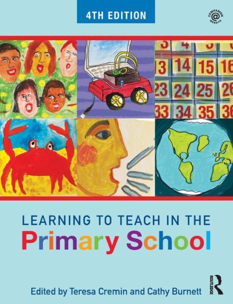 Learning to Teach in the Primary School / Edition 4