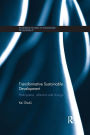 Transformative Sustainable Development: Participation, reflection and change / Edition 1