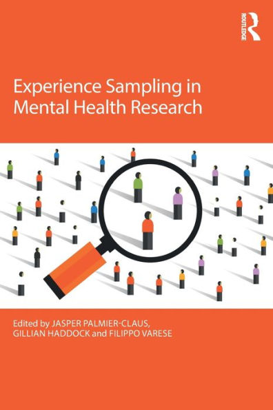 Experience Sampling in Mental Health Research / Edition 1