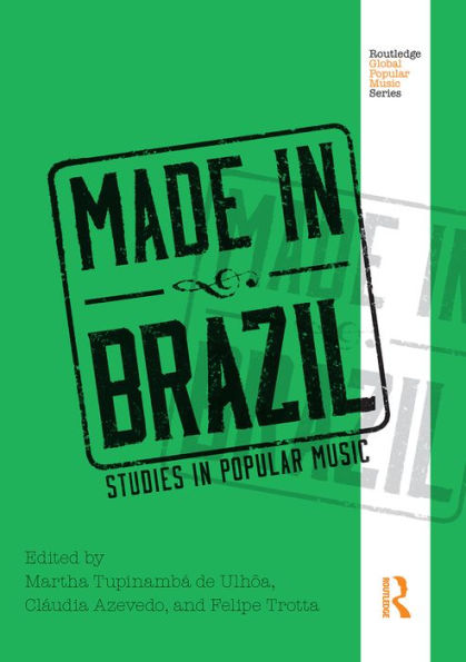 Made Brazil: Studies Popular Music