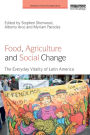 Food, Agriculture and Social Change: The Everyday Vitality of Latin America