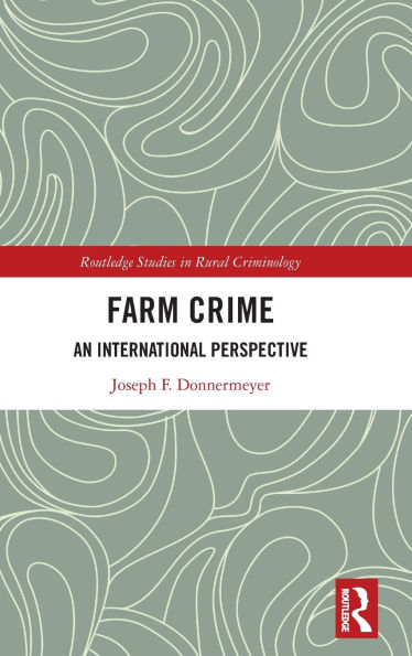 Farm Crime: An International Perspective