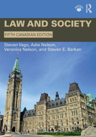 Title: Law and Society: Canadian Edition, Author: Steven Vago
