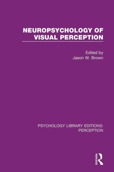 Neuropsychology of Visual Perception / Edition 1