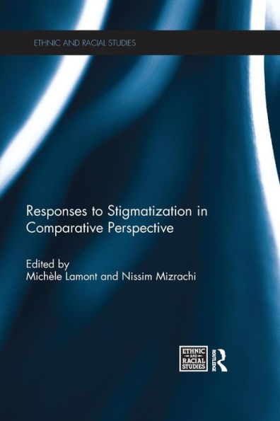 Responses to Stigmatization Comparative Perspective