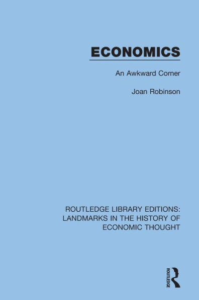 Economics: An Awkward Corner / Edition 1