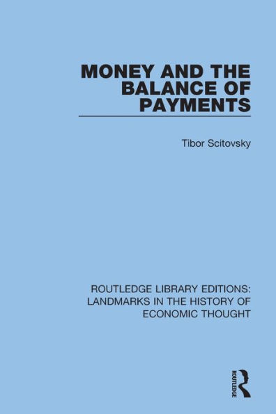 Money and the Balance of Payments / Edition 1