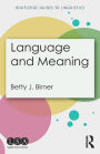 Language and Meaning / Edition 1