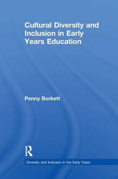 Cultural Diversity and Inclusion Early Years Education