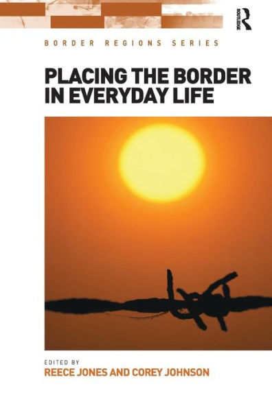 Placing the Border Everyday Life