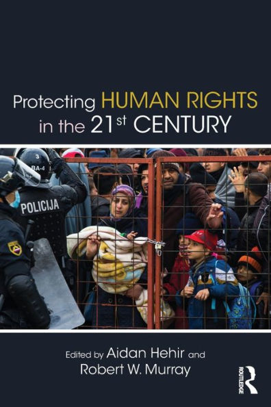 Protecting Human Rights in the 21st Century / Edition 1