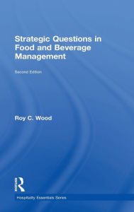 Title: Strategic Questions in Food and Beverage Management, Author: Roy Wood