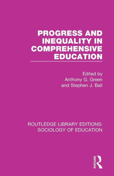 Progress and Inequality in Comprehensive Education / Edition 1