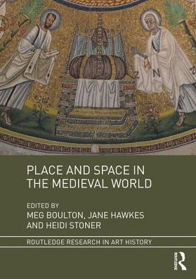 Place and Space the Medieval World