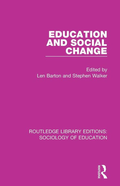 Education and Social Change / Edition 1