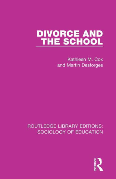 Divorce and the School / Edition 1