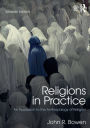 Religions in Practice: An Approach to the Anthropology of Religion