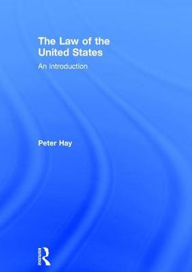 The Law of the United States: An Introduction