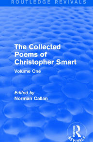 Title: Routledge Revivals: The Collected Poems of Christopher Smart (1949): Volume One, Author: Christopher Smart