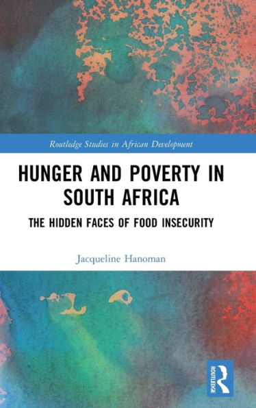 Hunger and Poverty South Africa: The Hidden Faces of Food Insecurity