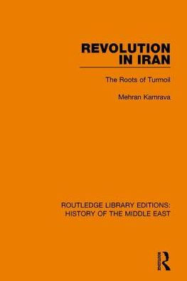 Revolution Iran: The Roots of Turmoil