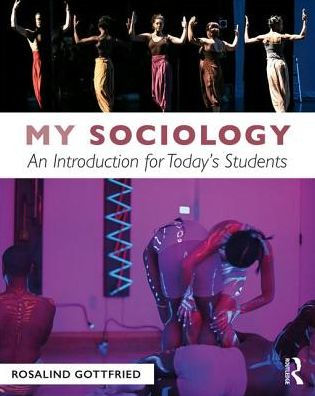 My Sociology: An Introduction for Today's Students / Edition 1