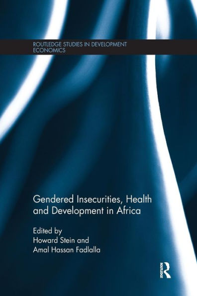 Gendered Insecurities, Health and Development in Africa / Edition 1