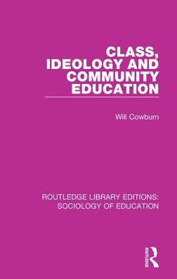 Class, Ideology and Community Education