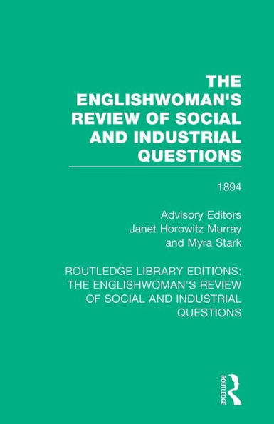 The Englishwoman's Review of Social and Industrial Questions: / Edition 1