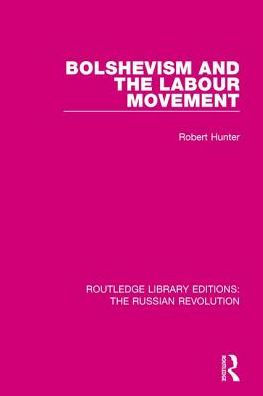 Bolshevism and the Labour Movement