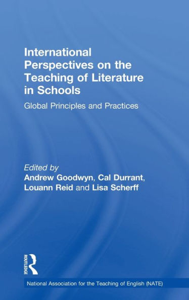 International Perspectives on the Teaching of Literature Schools: Global Principles and Practices