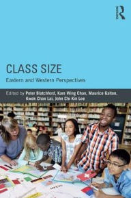 Title: Class Size: Eastern and Western perspectives, Author: Peter Blatchford