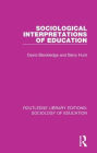 Sociological Interpretations of Education