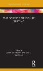 The Science of Figure Skating / Edition 1