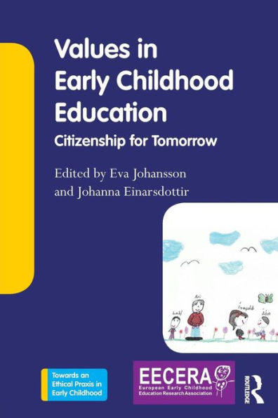 Values in Early Childhood Education: Citizenship for Tomorrow / Edition 1