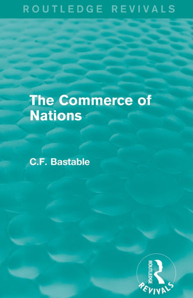 Routledge Revivals: The Commerce of Nations (1923)